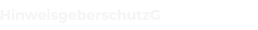 HinweisgeberschutzG